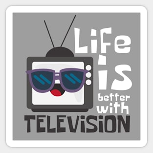 Life Is Better with Television Funny Sticker